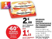Beurrier Saveur Gastronomique ou Tendrissime Président