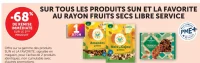 Fruits secs Sun et La Favorite