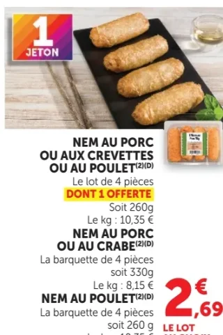 Nem au Porc ou aux Crevettes ou au Poulet