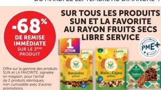 Produits Sun et La Favorite au rayon fruits secs
