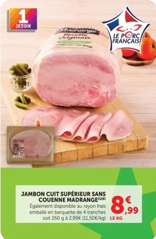 Jambon cuit supérieur sans couenne Madrange