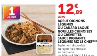 Boeuf Oignons Légumes ou Canard Laqué Nouilles Chinoises ou Crevettes Sauce Piquante Légumes Riz Le Chef