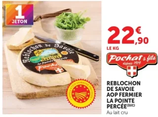 Reblochon de Savoie AOP Fermier La Pointe Percée Pochat & fils