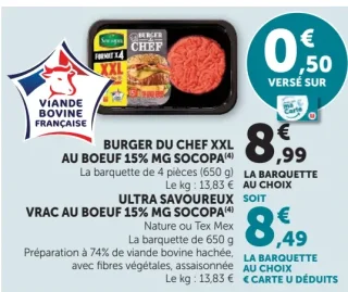Burger du Chef XXL ou Ultra Savoureux au Boeuf 15% MG Socopa