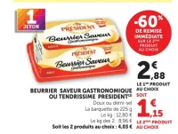 Beurrier Saveur Gastronomique ou Tendrissime Président