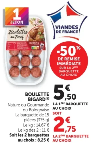 Boulette Bigard Nature ou Gourmande ou Bolognaise