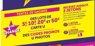 Le Grand Jeu 1ère Chance - Tentez de gagner des lots de 5€, 10€, 20€ et 50€ Carte U