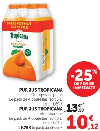 Pur Jus Tropicana Orange sans pulpe ou Multivitaminé
