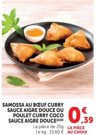 Samossa au boeuf curry sauce aigre douce ou Poulet curry coco sauce aigre douce