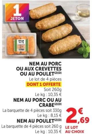 Nem au Porc ou aux Crevettes ou au Poulet