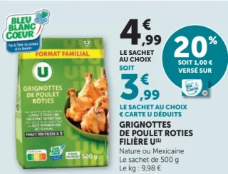 Grignottes de poulet rôties Filière U (Nature ou Mexicaine)