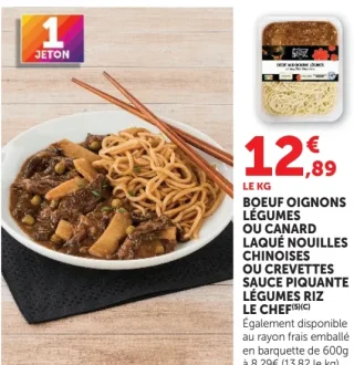 Boeuf Oignons Légumes ou Canard Laqué Nouilles Chinoises ou Crevettes Sauce Piquante Légumes Riz Le Chef