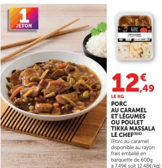 Porc au Caramel et Légumes ou Poulet Tikka Massala Le Chef