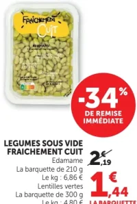 Légumes sous vide Fraichement Cuit (Edamame ou Lentilles vertes)