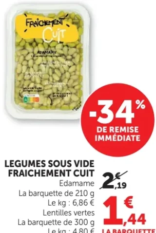 Légumes sous vide Fraichement Cuit (Edamame ou Lentilles vertes)