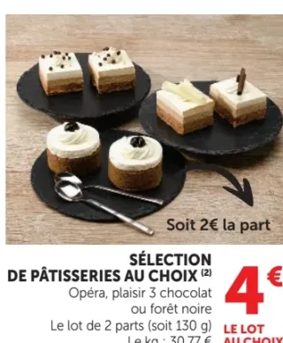 Sélection de pâtisseries au choix