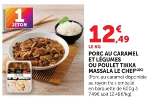 Porc au caramel et légumes, Poulet tikka massala Le Chef