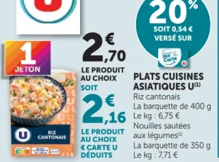 Riz cantonais U ou Nouilles sautées aux légumes U 350-400g