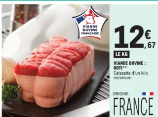 Viande Bovine : Rôti** Caissette d'un kilo minimum