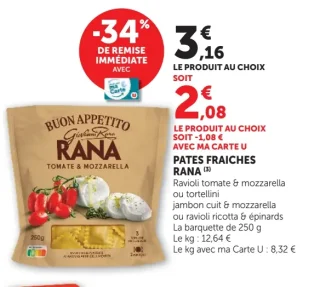 Pâtes fraîches Rana (Ravioli tomate & mozzarella, tortellini jambon cuit & mozzarella, ou ravioli ricotta & épinards)