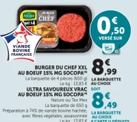 Burger du Chef XXL au bœuf 15% MG Socopa ou Ultra Savoureux vrac au bœuf 15% MG Socopa