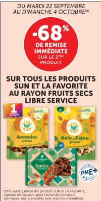 PRODUITS SUN ET LA FAVORITE AU RAYON FRUITS SECS LIBRE SERVICE