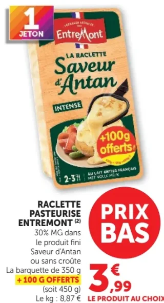 La Raclette Saveur d'Antan Entremont
