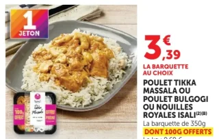 Isali Poulet Tikka Massala ou Poulet Bulgogi ou Nouilles Royales