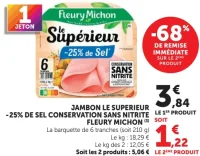 Jambon Le Supérieur -25% de sel conservation sans nitrite Fleury Michon