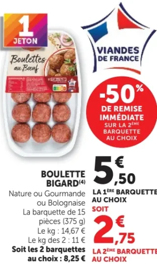 Boulette Bigard Nature ou Gourmande ou Bolognaise