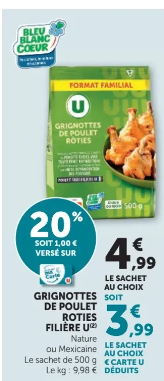 Grignottes de poulet rôties Filière U Nature ou Mexicaine