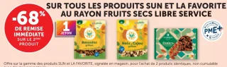PRODUITS SUN ET LA FAVORITE AU RAYON FRUITS SECS LIBRE SERVICE