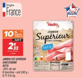 Jambon cuit supérieur sans couenne