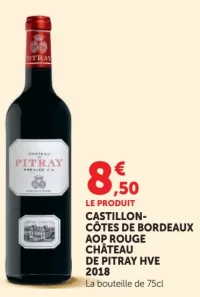 Castillon-Côtes de Bordeaux AOP Rouge Château de Pitray HVE 2018