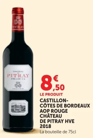 Castillon-Côtes de Bordeaux AOP Rouge Château de Pitray HVE 2018