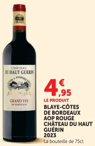 Blaye-Côtes de Bordeaux AOP Rouge Château du Haut Guérin 2023