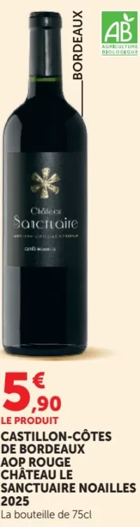 Castillon-Côtes de Bordeaux AOP Rouge Château Le Sanctuaire Noailles 2025