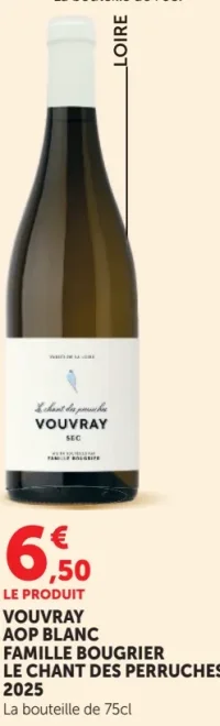 Vouvray AOP Blanc Famille Bougrier Le Chant des Perruches 2025