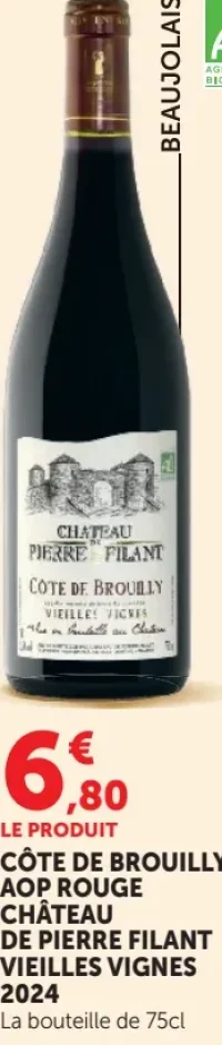 Côte de Brouilly AOP Rouge Château de Pierre Filant Vieilles Vignes 2024