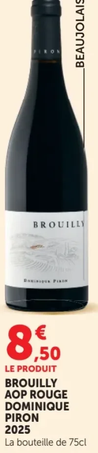 Brouilly AOP Rouge Dominique Piron 2025