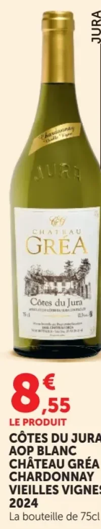 Côtes du Jura AOP Blanc Château Gréa Chardonnay Vieilles Vignes 2024