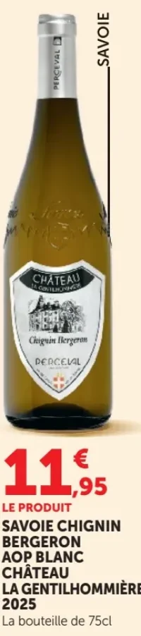 Savoie Chignin Bergeron AOP Blanc Château la Gentilhommière 2025