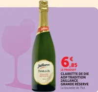 CLAIRETTE DE DIE AOP TRADITION JAILLANCE GRANDE RÉSERVE