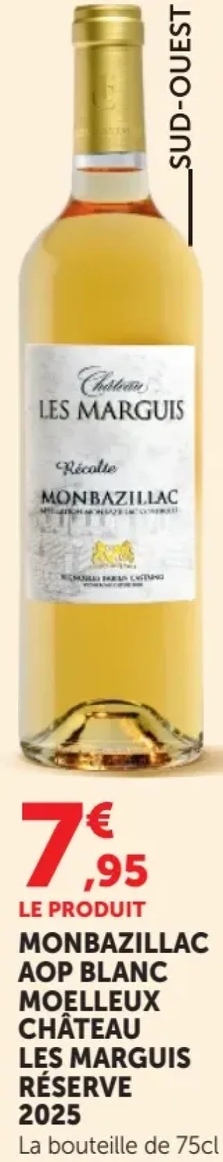 Vin blanc moelleux Monbazillac AOP Château Les Marguis Réserve