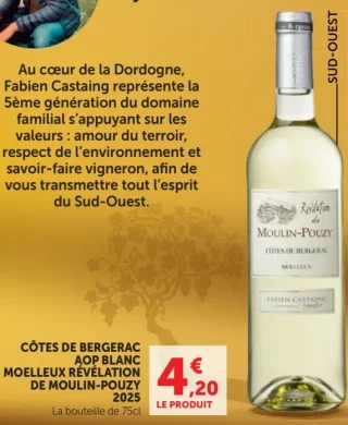Vin blanc moelleux Côtes de Bergerac AOP Révélation de Moulin-Pouzy
