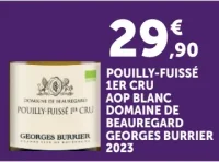 Pouilly-Fuissé 1er Cru AOP Blanc Domaine de Beauregard Georges Burrier 2023