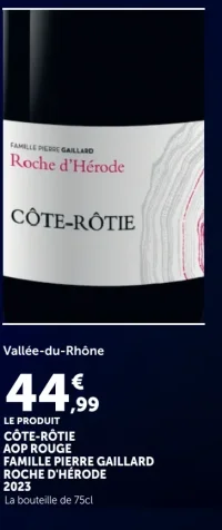 Côte-Rôtie AOP Rouge Famille Pierre Gaillard Roche d'Hérode 2023