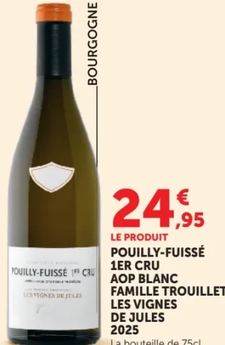 Pouilly-Fuissé 1er Cru AOP Blanc Famille Trouillet Les Vignes de Jules 2025