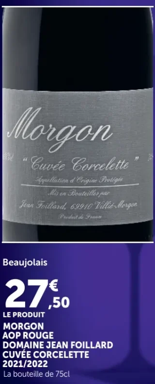 Beaujolais Morgon AOP Rouge Domaine Jean Foillard Cuvée Corcelette