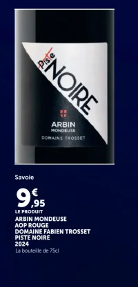 Arbin Mondeuse AOP Rouge Domaine Fabien Trosset Piste Noire 2024
